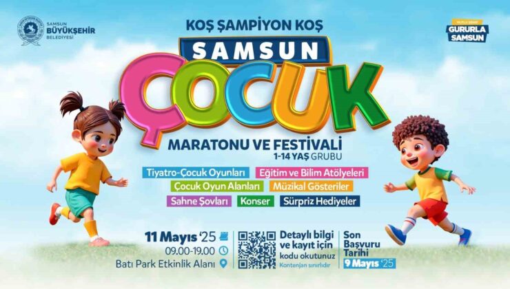 “Samsun Çocuk Maratonu ve Festivali” başlıyor